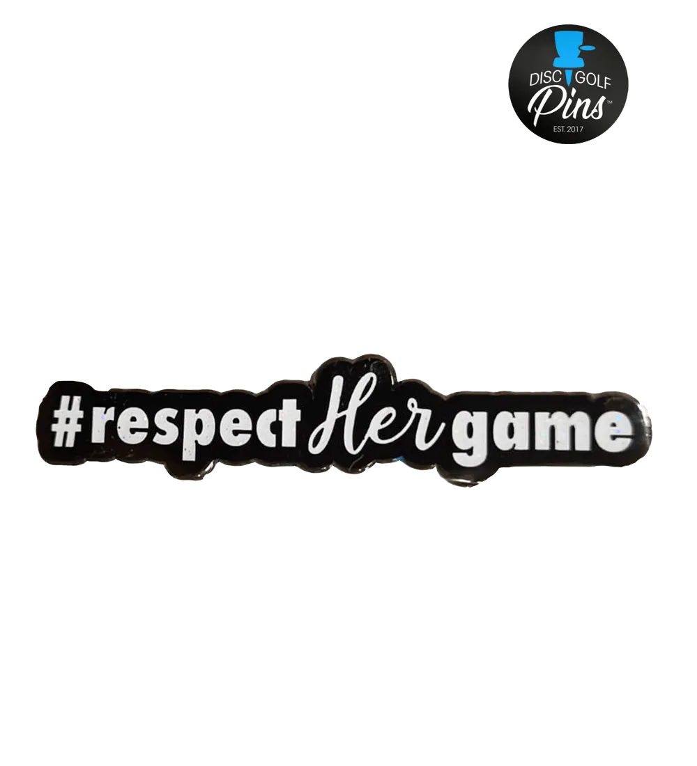 Respect Her Game Pin